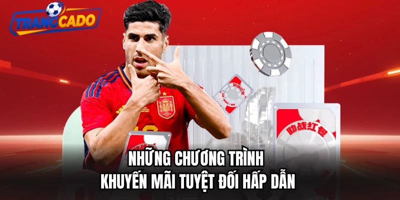 Những chương trình khuyến mãi tuyệt đối hấp dẫn
