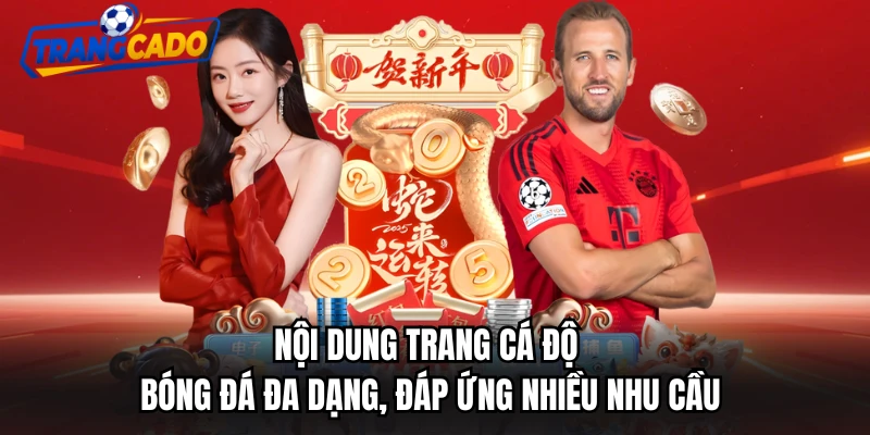 Nội dung Trang Cá Độ Bóng Đá đa dạng, đáp ứng nhiều nhu cầu